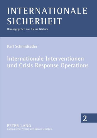 Internationale Interventionen und Crisis Response Operations