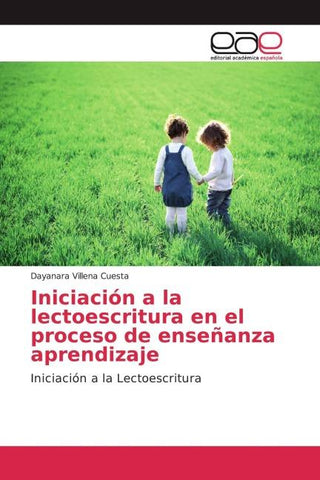 Iniciación a la lectoescritura en el proceso de enseñanza aprendizaje