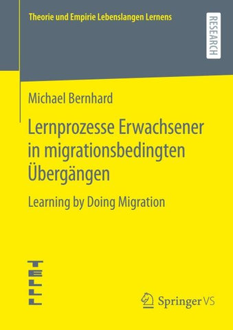 Lernprozesse Erwachsener in migrationsbedingten Übergängen
