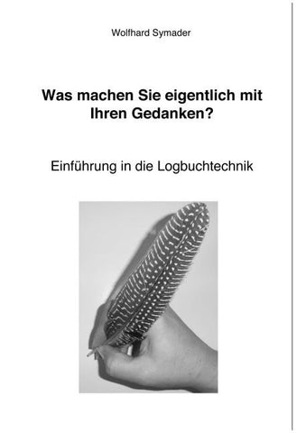 Was machen Sie eigentlich mit Ihren Gedanken ?