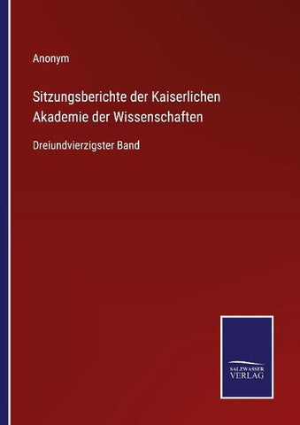 Sitzungsberichte der Kaiserlichen Akademie der Wissenschaften