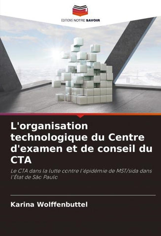 L'organisation technologique du Centre d'examen et de conseil du CTA