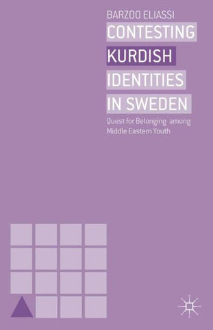 Contesting Kurdish Identities in Sweden