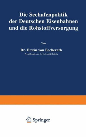 Die Seehafenpolitik der Deutschen Eisenbahnen und die Rohstoffversorgung