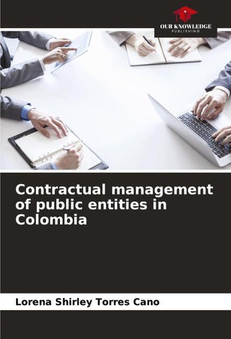 Contractual management of public entities in Colombia