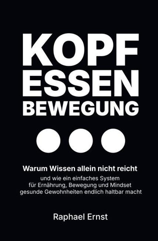 Kopf - Essen - Bewegung