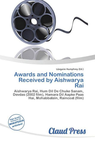 Awards and Nominations Received by Aishwarya Rai