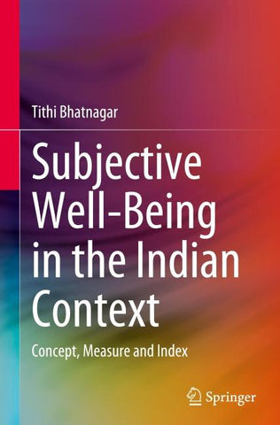 Subjective Well-Being in the Indian Context