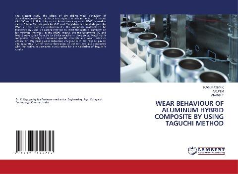 WEAR BEHAVIOUR OF ALUMINUM HYBRID COMPOSITE BY USING TAGUCHI METHOD