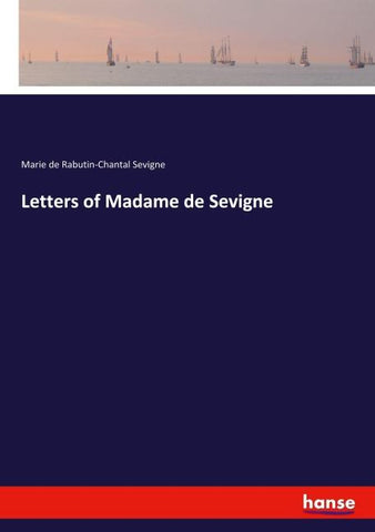 Letters of Madame de Sevigne