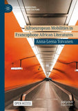 Afroeuropean Mobilities in Francophone African Literatures
