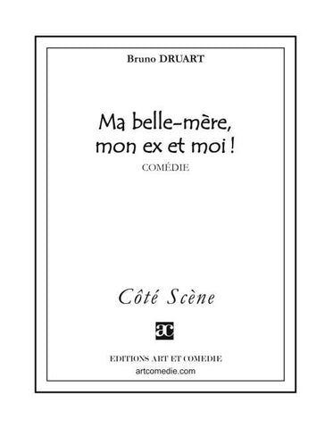 Ma belle-mère, mon ex et moi !