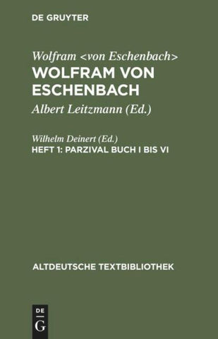 Wolfram von Eschenbach: Wolfram von Eschenbach / Parzival Buch I bis VI