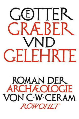 Götter, Gräber und Gelehrte