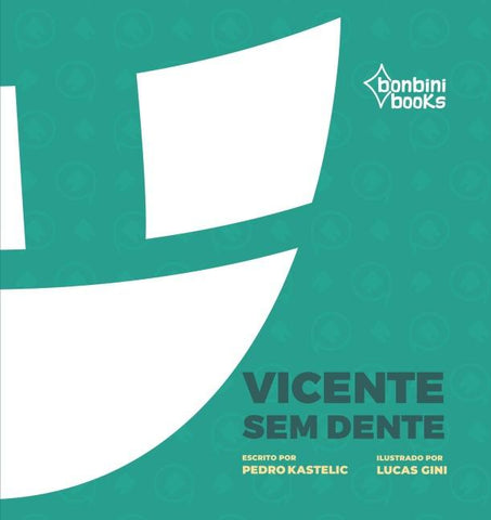 VICENTE SEM DENTE