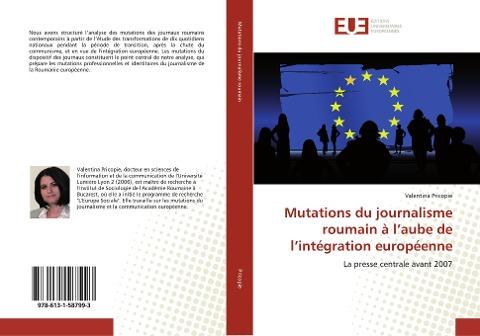 Mutations du journalisme roumain à l'aube de l'intégration européenne