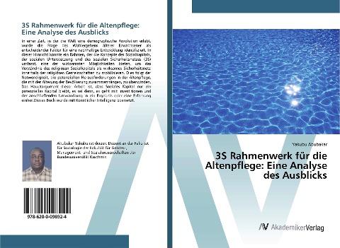 3S Rahmenwerk für die Altenpflege: Eine Analyse des Ausblicks