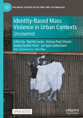 Identity-Based Mass Violence in Urban Contexts