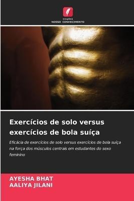Exercícios de solo versus exercícios de bola suíça