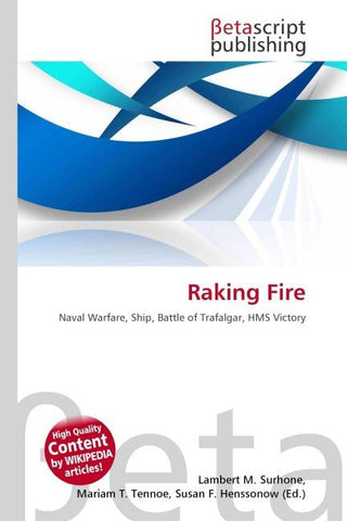 Raking Fire