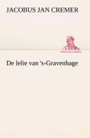De lelie van 's-Gravenhage