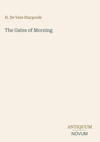 The Gates of Morning