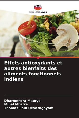 Effets antioxydants et autres bienfaits des aliments fonctionnels indiens