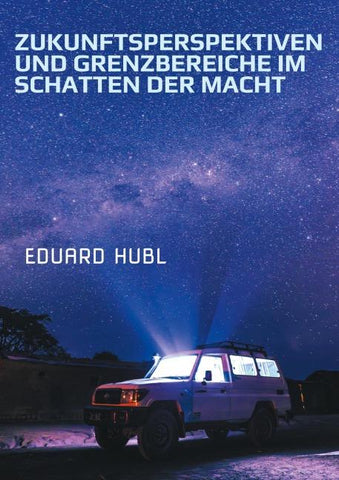 Zukunftsperspektiven und Grenzbereiche im Schatten der Macht