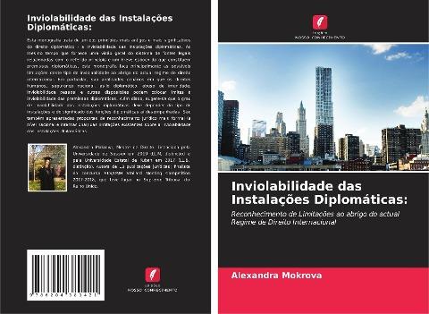 Inviolabilidade das Instalações Diplomáticas: