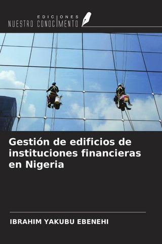 Gestión de edificios de instituciones financieras en Nigeria