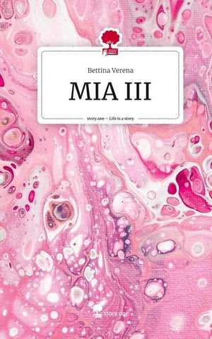 MIA III. Life is a Story - story.one