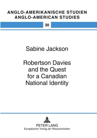 Robertson Davies and the Quest for a Canadian National Identity