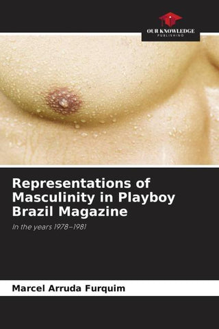 Representations of Masculinity in Playboy Brazil Magazine