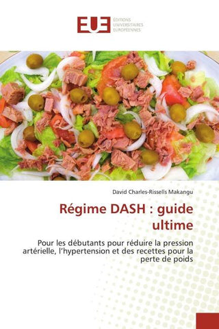 Régime DASH : guide ultime