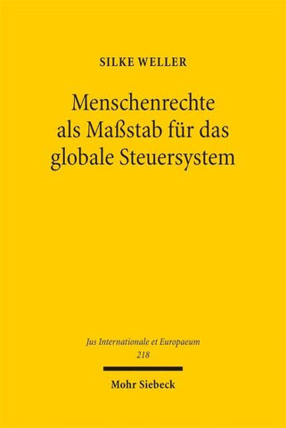 Menschenrechte als Maßstab für das globale Steuersystem