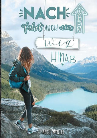 Nach oben führt auch ein Weg hinab - Roadtrip durch Kanada
