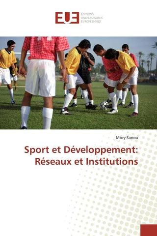 Sport et Développement: Réseaux et Institutions