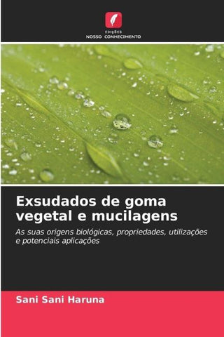 Exsudados de goma vegetal e mucilagens