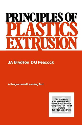 Principles of Plastics Extrusion