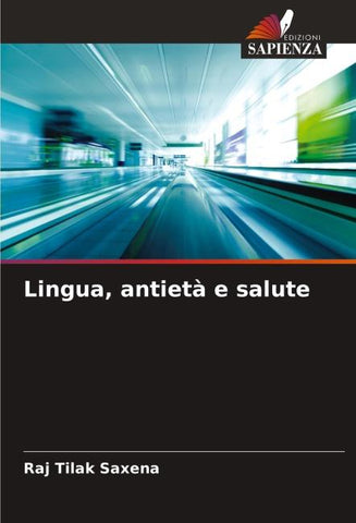 Lingua, antietà e salute