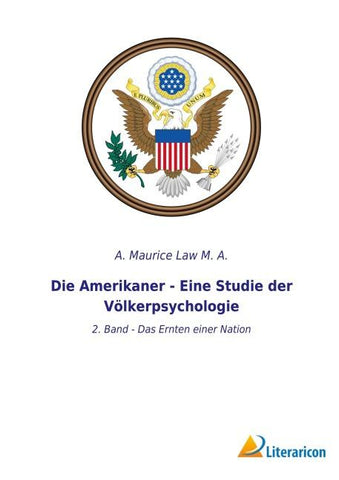Die Amerikaner - Eine Studie der Völkerpsychologie