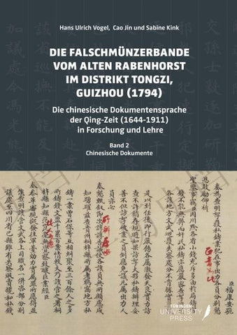 Die Falschmünzerbande vom Alten Rabenhorst im Distrikt Tongzi, Guizhou (1794)