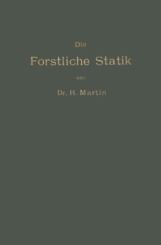 Die Forstliche Statik