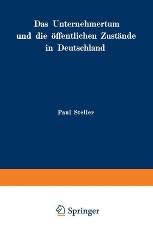 Das Unternehmertum und die öffentlichen Zustände in Deutschland