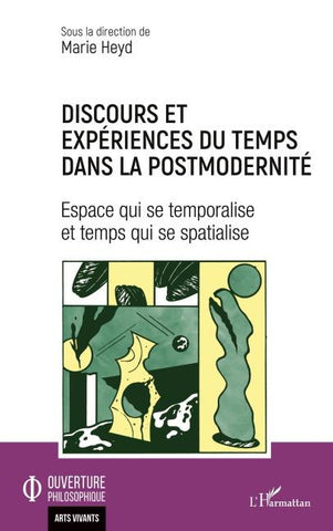 Discours et expériences du temps dans la postmodernité