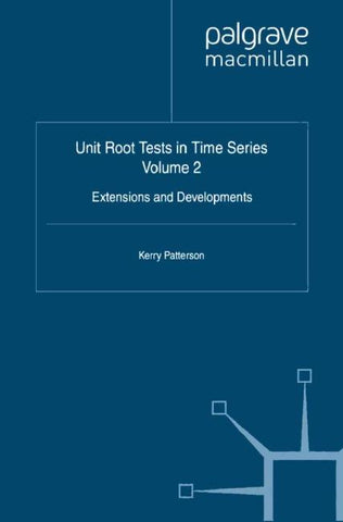 Unit Root Tests in Time Series Volume 2
