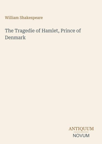 The Tragedie of Hamlet, Prince of Denmark