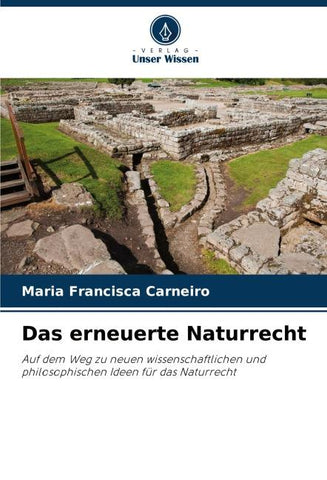 Das erneuerte Naturrecht