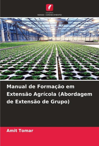 Manual de Formação em Extensão Agrícola (Abordagem de Extensão de Grupo)