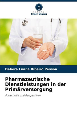 Pharmazeutische Dienstleistungen in der Primärversorgung